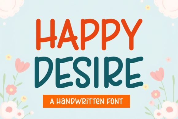 Happy Desire: A Playful Typeface for Authentic Branding