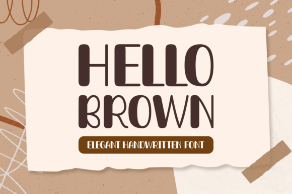 Hello Brown Font Review: A Stylish Handwritten Typeface for Brands