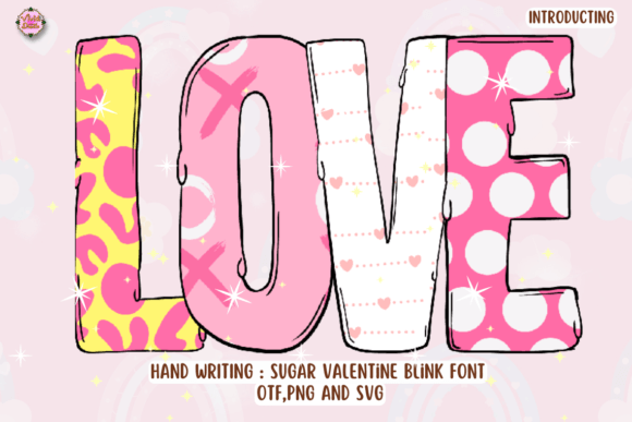 Sugar Valentine Blink: The Romantic Typeface for Scroll-Stopping Campaigns